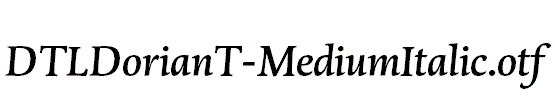 DTLDorianT-MediumItalic.otf