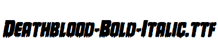 Deathblood-Bold-Italic