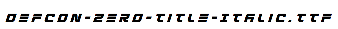 Defcon-Zero-Title-Italic.ttf