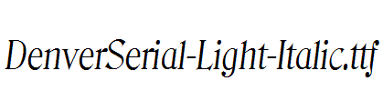 DenverSerial-Light-Italic.ttf