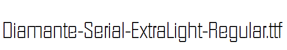 Diamante-Serial-ExtraLight-Regular.ttf