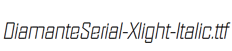 DiamanteSerial-Xlight-Italic.ttf
