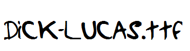 Dick-Lucas.ttf