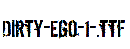 Dirty-Ego-1-.ttf