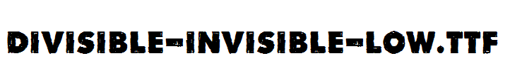 Divisible-Invisible-Low