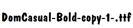DomCasual-Bold-copy-1-.ttf