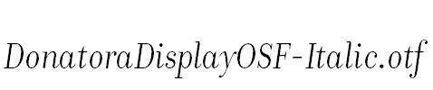 DonatoraDisplayOSF-Italic.otf