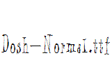 Dosh-Normal.otf