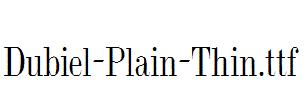 Dubiel-Plain-Thin.ttf