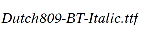 Dutch809-BT-Italic.ttf