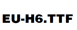 EU-H6.ttf