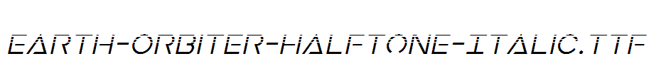 Earth-Orbiter-Halftone-Italic.ttf
