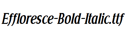 Effloresce-Bold-Italic