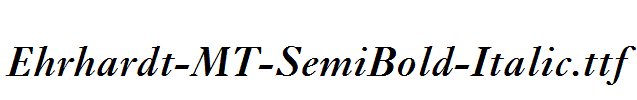 Ehrhardt-MT-SemiBold-Italic.ttf