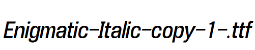 Enigmatic-Italic-copy-1-.ttf