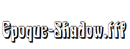 Epoque-Shadow.ttf