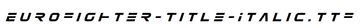 Eurofighter-Title-Italic.ttf