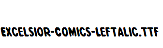 Excelsior-Comics-Leftalic.ttf