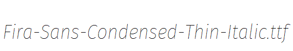 Fira-Sans-Condensed-Thin-Italic