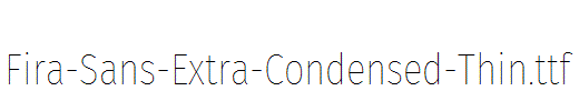 Fira-Sans-Extra-Condensed-Thin
