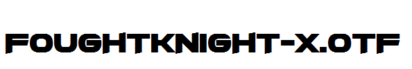FoughtKnight-X