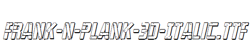Frank-n-Plank-3D-Italic