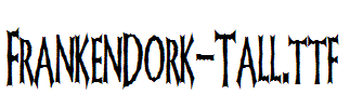 FrankenDork-Tall.ttf