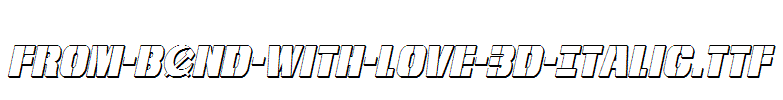 From-BOND-With-Love-3D-Italic