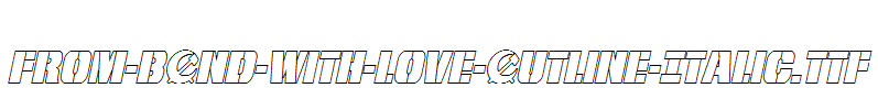 From-BOND-With-Love-Outline-Italic