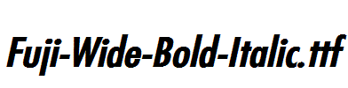 Fuji-Wide-Bold-Italic.ttf