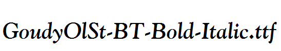 GoudyOlSt-BT-Bold-Italic.ttf