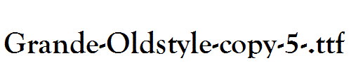 Grande-Oldstyle-copy-5-.ttf