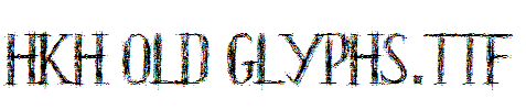 HKH-Old-Glyphs.ttf