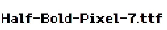 Half-Bold-Pixel-7.ttf