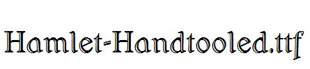 Hamlet-Handtooled.ttf