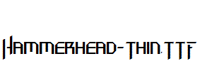 Hammerhead-Thin.ttf