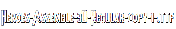 Heroes-Assemble-3D-Regular-copy-1-.ttf