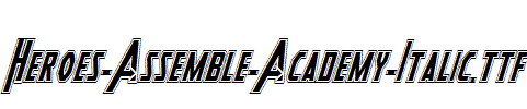 Heroes-Assemble-Academy-Italic.ttf