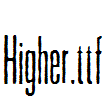 Higher.ttf