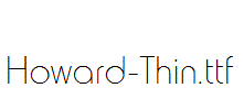 Howard-Thin.ttf