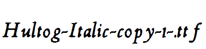 Hultog-Italic-copy-1-.ttf