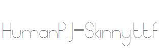 HumanP.J-Skinny.otf