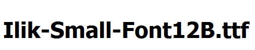 Ilik-Small-Font12B.ttf
