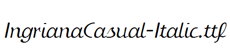 IngrianaCasual-Italic.ttf