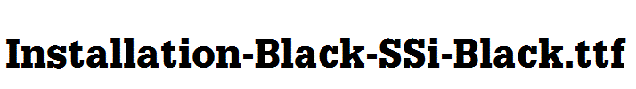 Installation-Black-SSi-Black.ttf