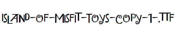 Island-of-Misfit-Toys-copy-1-.ttf