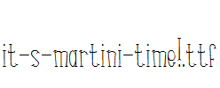 it-s-martini-time!.ttf