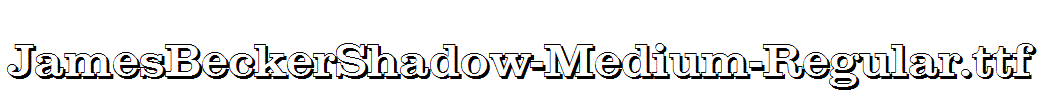 JamesBeckerShadow-Medium-Regular.ttf