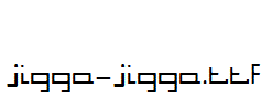 Jigga-jigga.ttf