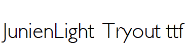 JunienLight-Tryout.ttf